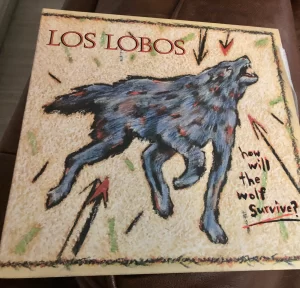 How Will The Wolf Survive - Los Lobos - Cover Art